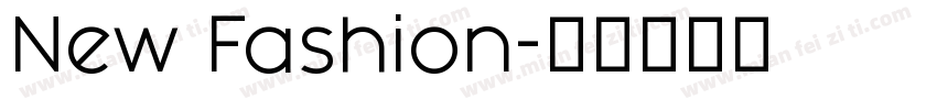 New Fashion字体转换
